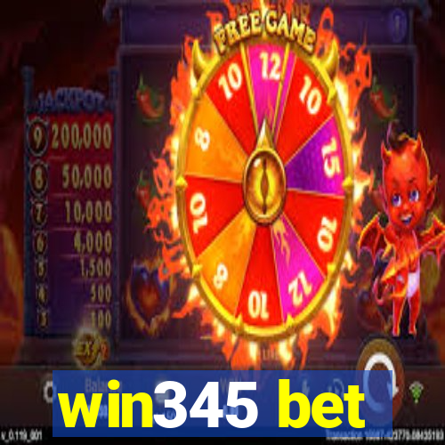 win345 bet